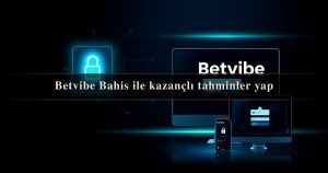 Read more about the article Betvibe Bahis ile kazançlı tahminler yap